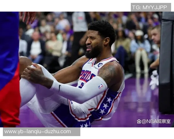 乔治下半场表现低迷仅得2分全场14分7板2助助球队乏力表现